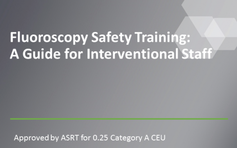 Fluoroscopy Safety Training: A Guide for Interventional Staff